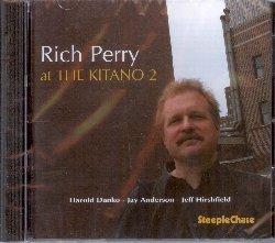 At the Kitano 2 - CD Audio di Perry Rich