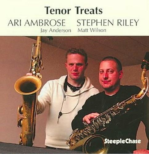 Tenor Treats - CD Audio di Ari Ambrose,Stephen Riley