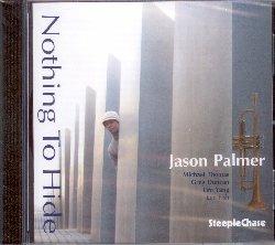 Nothing to Hide - CD Audio di Jason Palmer