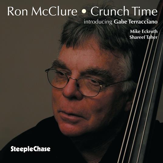 Crunch Time - CD Audio di Ron McClure