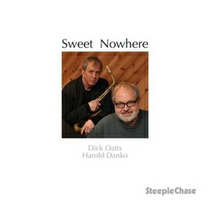 Sweet Nowhere - CD Audio di Harold Danko,Dick Oatts