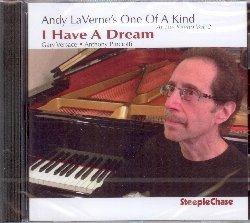 I Have a Dream. At the Kitano vol.2 - CD Audio di Andy Laverne's One of a Kind