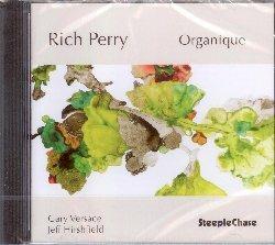 Organique - CD Audio di Rich Perry