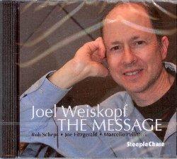 Message - CD Audio di Joel Weiskopf