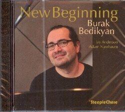 New Beginning - CD Audio di Burak Bedikyan