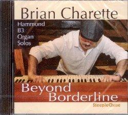 Beyond Borderline - CD Audio di Brian Charette