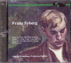 Musica per oboe e archi - CD Audio di Franz Syberg,Odense Symphony Orchestra