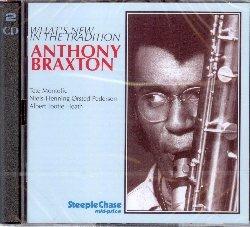 What's New in the Tradition - CD Audio di Anthony Braxton