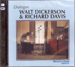 Dialogue - CD Audio di Walt Dickerson,Richard Davis