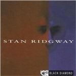 Black Diamond - Vinile LP di Stan Ridgway