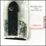 L'amico immaginario - CD Audio di Riccardo Fassi,Gary Smulyan
