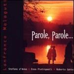 Parole, parole - CD Audio di Roberto Gatto,Enzo Pietropaoli,Lanfranco Malaguti,Stefano D'Anna