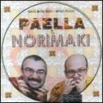 Paella & Norimaki - CD Audio di Carlo Actis Dato,Enzo Rocco