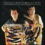 Cercando la tigre - CD Audio di Francesco D'Auria,Maurizio Aliffi