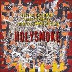 Holysmoke - CD Audio di Eugenio Colombo,Gianni Lenoci,Marcello Magliocchi