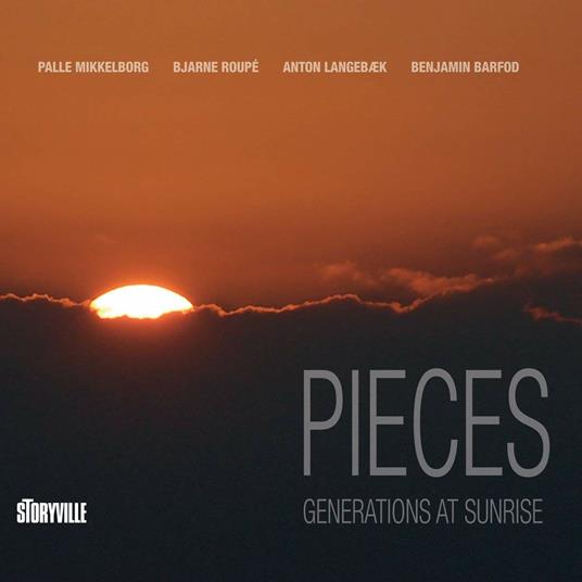 Pieces. Generations at Sunrise - CD Audio di Palle Mikkelborg