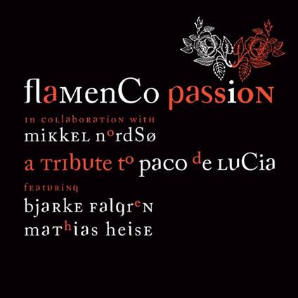 A Tribute To Paco De Lucia - CD Audio di Flamenco Passion