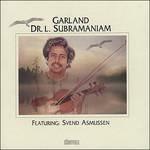 Garland - CD Audio di L. Subramaniam