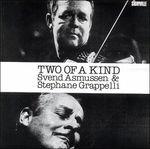 Two of a Kind - CD Audio di Stephane Grappelli,Svend Asmussen