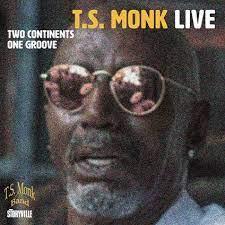 Two Continents One Groove - CD Audio di T. S. Monk