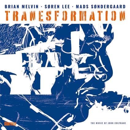 Tranesformation - CD Audio di Brian Melvin