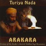 Arakara. Ecstasy of the Awake Turiya Nada CD IBS