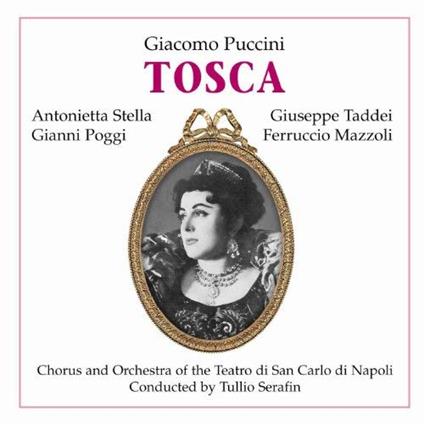 Giacomo Puccini - Tosca (2 Cd) - CD Audio di Antonietta Stella