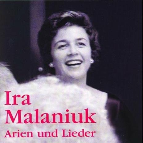 Ira Malaniuk Arien und Lieder - CD Audio di Christoph Willibald Gluck