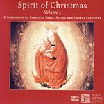 Spirit Of Christmas Vol.1 - A Collection Of Classical Brass, String & Choral Favorites