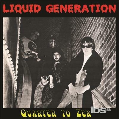 Quarter To Zen - CD Audio di Liquid Generation