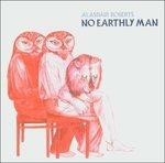 No Earthly Man