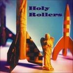 Holy Rollers - Vinile LP di Holy Rollers