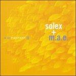 In the Fishtank - CD Audio di Mae,Solex