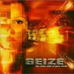 The Other Side of Your Mind - CD Audio di Seize