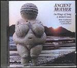 Ancient Mother - CD Audio di Robert Gass