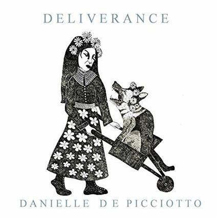 Deliverance - Vinile LP di Danielle De Picciotto