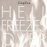 Hell Freezes Over - CD Audio di Eagles