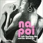Na Poi - Vinile LP di Fela Kuti