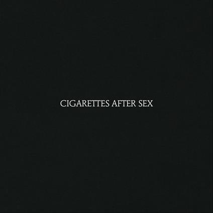 Cigarettes After Sex - CD Audio di Cigarettes After Sex