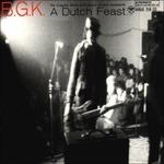 A Dutch Feast - Vinile LP di BGK