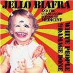 White People and the Damage Done - CD Audio di Jello Biafra,Guantanamo School of Medicine