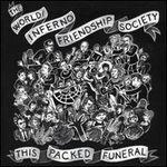 This Packed Funeral - CD Audio di World Inferno Friendship Society
