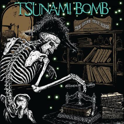 Spine That Binds - Vinile LP di Tsunami Bomb