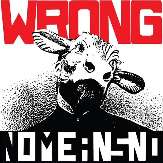 Wrong - CD Audio di Nomeansno