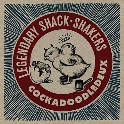 Cockadoodledeux - Vinile LP di Legendary Shack Shak