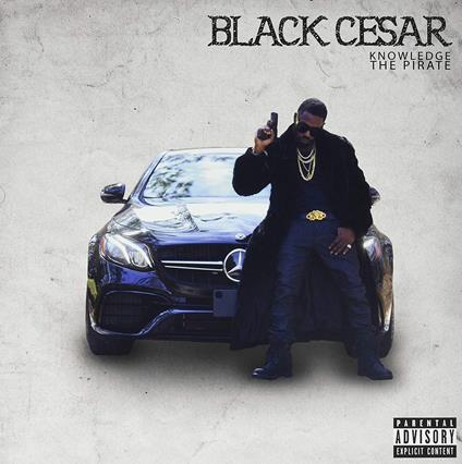 Black Cesar - CD Audio di Knowledge the Pirate