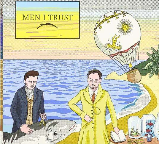 Men I Trust - CD Audio di Men I Trust