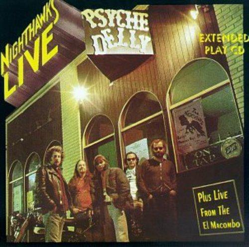 Live at Psychedelly - CD Audio di Nighthawks