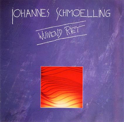 Wuivend Riet - CD Audio di Johannes Schmoelling