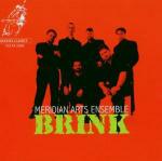 Brink - SuperAudio CD ibrido di Meridian Arts Ensemble